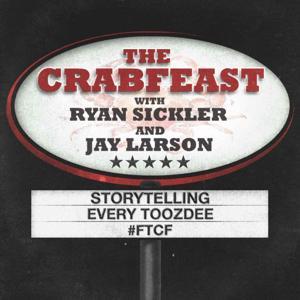 The CrabFeast with Ryan Sickler and Jay Larson by Ryan Sickler