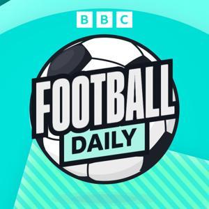 Football Daily by BBC Radio 5 Live