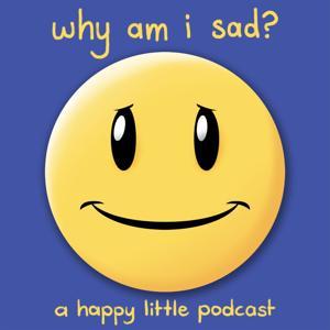 why am i sad? by Sanspants Radio