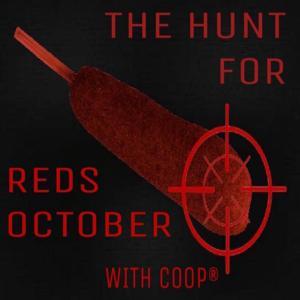 The Hunt for Reds October Podcast by Coop