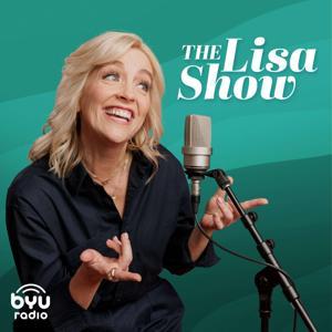 The Lisa Show by BYUradio