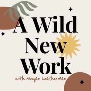 A Wild New Work by Megan Leatherman