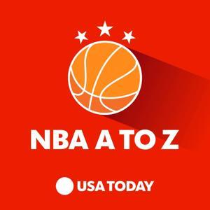NBA A to Z with Sam Amick and Jeff Zillgitt by USA TODAY