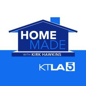 Home Made with Kirk Hawkins by KTLA Audio Network