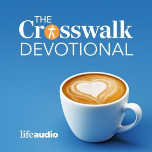 The Crosswalk Devotional: A Daily Devotional Christian Podcast by The Crosswalk Devotional: A Daily Devotional Christian Podcast