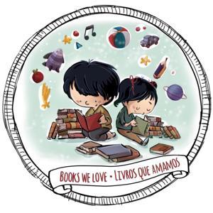 Livros que amamos - histórias para crianças by Denise Gomes