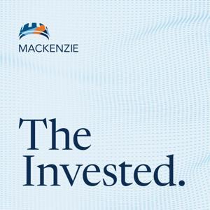 The Invested by Mackenzie Investments