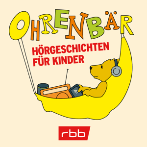 Ohrenbär Podcast by Ohrenbär (rbb)