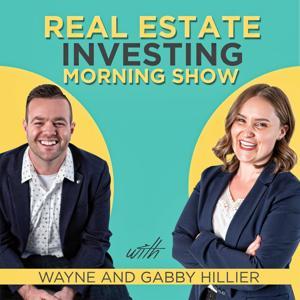 Real Estate Investing Morning Show ( REI Investment in Canada ) by Wayne & Gabby Hillier | Canadian Real Estate Investing Coaches / Mentors