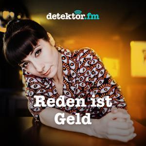 Reden ist Geld – Der Podcast mit Nina Sonnenberg by detektor.fm – Das Podcast-Radio