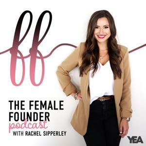 The Female Founder by YEA Networks