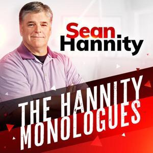 The Hannity Monologues by Sean Hannity
