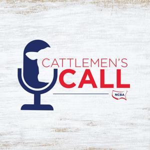 Cattlemen’s Call Podcast by National Cattlemen’s Beef Association