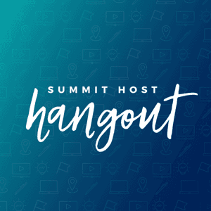 Summit Host Hangout® by Krista Miller - Summit In A Box