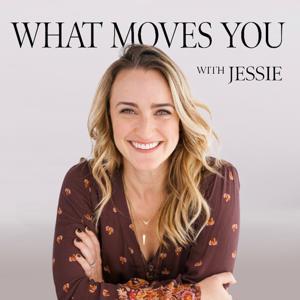 What Moves You with Jessie by Jessie Douglass-Smith McGraw
