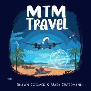 MTM Travel - The Fun Side of Points  Travel! by Shawn Coomer  Mark Ostermann