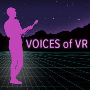 Voices of VR by Kent Bye