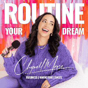 Routine Your Dream: TPT Marketing and Success Habits for TPT Sellers by Chynell Moore