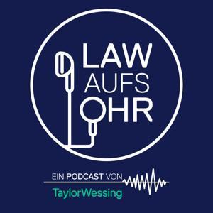 Law aufs Ohr by Taylor Wessing