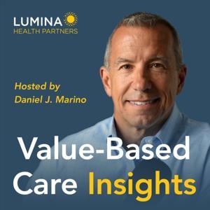 Value-Based Care Insights by Lumina Health Partners