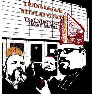 Thunderdome Metal Reviews: The Church of Heavy Metal by Benjamin Linzy