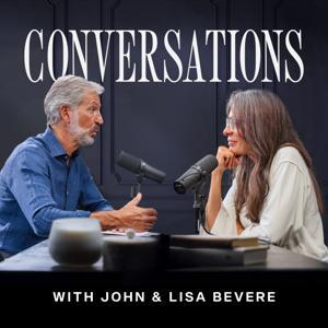 Conversations with John & Lisa Bevere by John & Lisa Bevere, Messenger Network