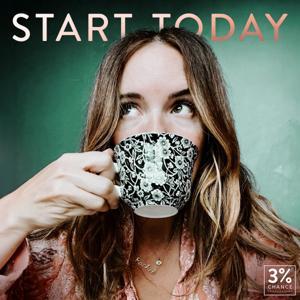 The Start Today Podcast by Three Percent Chance