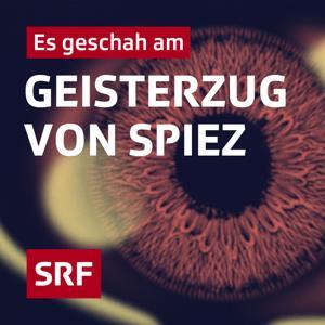 Es geschah am... Geisterzug von Spiez by Schweizer Radio und Fernsehen (SRF)