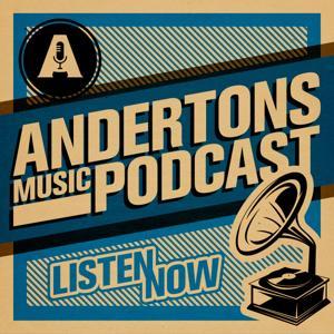 The Andertons Music Podcast by andertonsmusic
