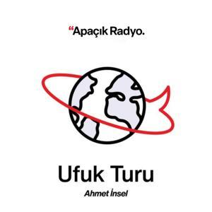 Ufuk Turu by Apaçık Radyo