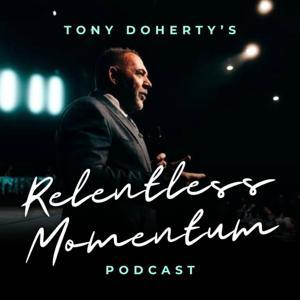 Relentless Momentum by Tony Doherty