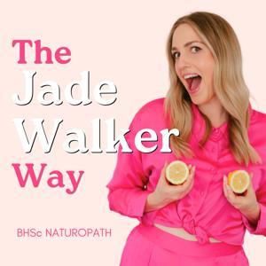 The Jade Walker Way by Jade Walker