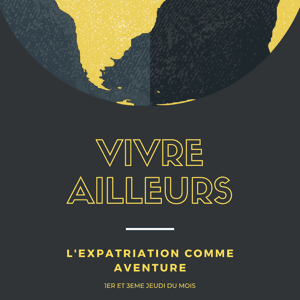 Vivre Ailleurs Podcast by vivreailleurs