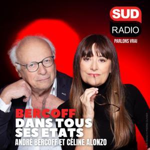 Bercoff dans tous ses états by Sud Radio