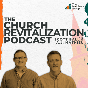 The Church Revitalization Podcast by The Malphurs Group