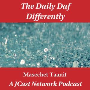 Daily Daf Differently: Masechet Taanit by JCast Network