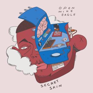 Secret Skin by Open Mike Eagle