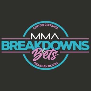 MMA Breakdowns and Bets with Santino DeFranco and Brandan Olivas by Santino DeFranco