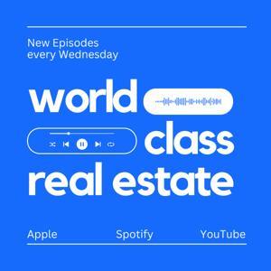 World Class Real Estate by Mark Worrall and Ian Macbeth