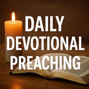 Daily Devotional Preaching by Peter Timothy Cooper