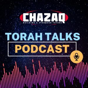 Chazaq's Torah Talks by JewishPodcasts.fm