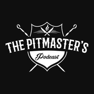 The Pitmaster's Podcast by Anthony Lujan