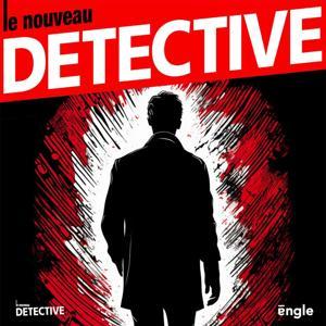 Le nouveau détective / Dans les coulisses du crime by Editions Nuit et Jour & Engle