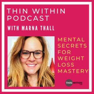 Thin Within Podcast by Marna