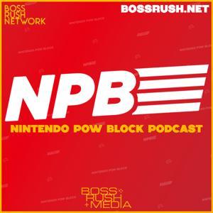 Nintendo Pow Block - A Nintendo Podcast by Boss Rush by Boss Rush Network