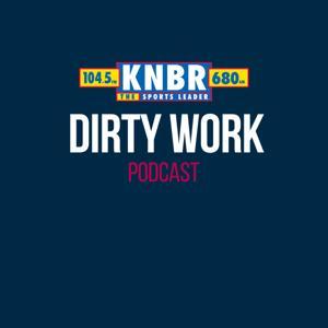 Dirty Work by KNBR | Cumulus Media San Francisco