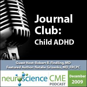 neuroscienceCME - Child ADHD: Exploring Complexities of Care, Part 3 of 3 by CME Outfitters