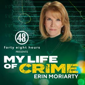 My Life of Crime with Erin Moriarty by CBS News