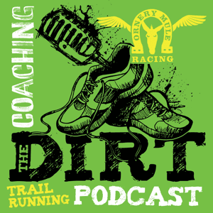 "The Dirt" Trailrunning Podcast by Ornery Mule Racing