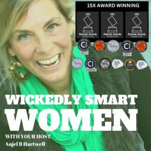 Wickedly Smart Women by Anjel B Hartwell & The Creative Age Consulting Group